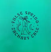 ZACHARY CALE - False Spring