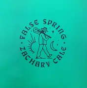 Double LP - Zachary Cale - False Spring