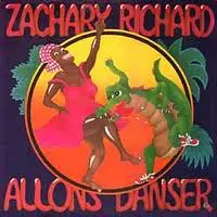 Zachary Richard - Allons Danser