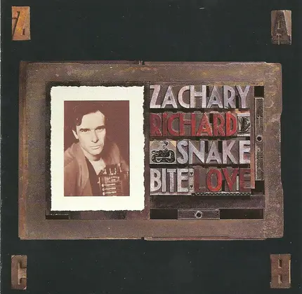 Zachary Richard - Snake Bite Love