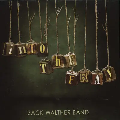 Zack Walther Band - In To The Fray