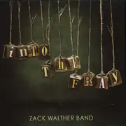 CD - Zack Walther Band - In To The Fray
