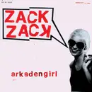 7inch Vinyl Single - Zack Zack - Arkadengirl