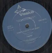 Zagada - Come Closer To Me Baby