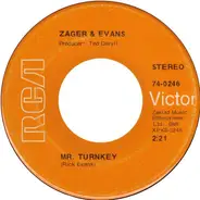 Zager & Evans - Mr. Turnkey / Cary Lynn Javes