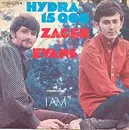 7inch Vinyl Single - Zager & Evans - Hydra 15.000 / I Am