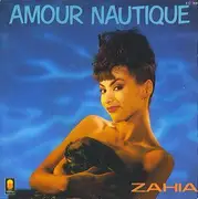 7inch Vinyl Single - Zahia - Amour Nautique