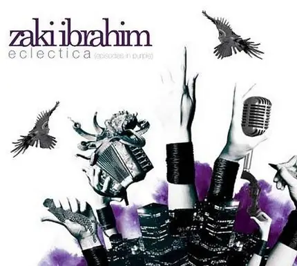 Zaki Ibrahim - Eclectica (Episodes in Purple)