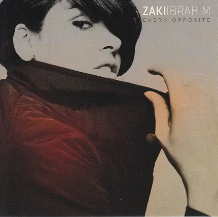 Zaki Ibrahim - Every Opposite