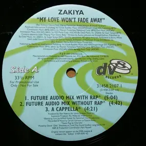 Zakiya - My Love Won't Fade Away