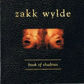 Zakk Wylde - Book of Shadows