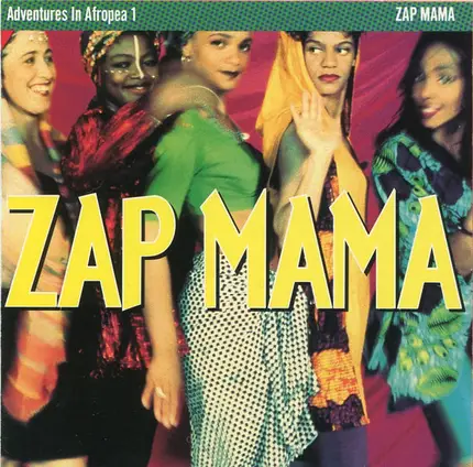 Zap Mama - Adventures in Afropea 1