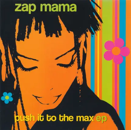 Zap Mama - Push It To The Max EP