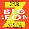 12inch Vinyl Single - Zap Squad - Big Leon