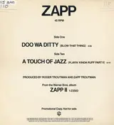 Zapp - Doo Wa Ditty (Blow That Thing) / A Touch Of Jazz (Playin' Kinda Ruff Part II)