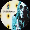 12'' - Zapp Zapp - You Better Believe
