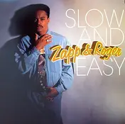 Zapp & Roger - Slow and Easy