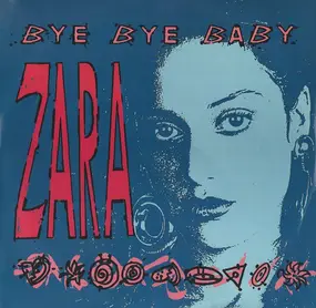 Zara - Bye Bye Baby