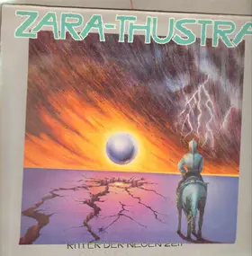 Zarathustra - Ritter Der Neuen Zeit
