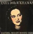 LP - Zara Doloukhanova - Haendel, Mozart, Rossini, Verdi