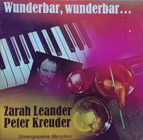 Zarah Leander - Wunderbar, Wunderbar... (Unvergessene Melodien)