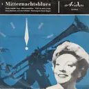 7inch Vinyl Single - Zarah Leander - Mitternachtsblues / Weil Ich Dich So Liebe - Mono