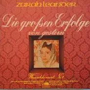 Zarah Leander - Die großen Erfolge von gestern