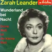 Zarah Leander - Wunderland Bei Nacht  / Deine Ist Die Kleine Welt