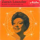 7inch Vinyl Single - Zarah Leander - So Stell' Ich Mir Die Liebe Vor