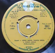 7inch Vinyl Single - Záray Márta , Vámosi János , Czirok László , Holéczy-Együttes - Various