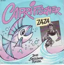7'' - ZaZa, Za Za - Caprifischer / Die Seltsame Reise (Cruse Missile)
