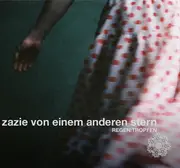 CD - Zazie Von Einem Anderen Stern - Regen:Tropfen - Cardboard Sleeve