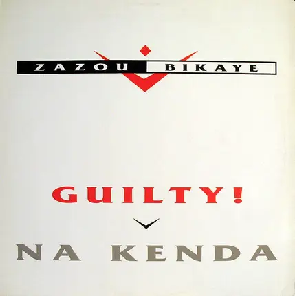 Zazou Bikaye - Guilty !