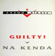 12inch Vinyl Single - Zazou Bikaye - Guilty !