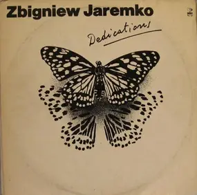 Zbigniew Jaremko - Dedications