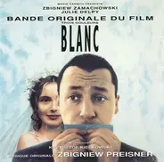 Zbigniew Preisner - Trois Couleurs: Blanc (Bande Originale Du Film)