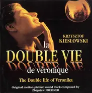 Zbigniew Preisner - La Double Vie De Véronique = The Double Life Of Veronika (Original Motion Picture Sound Track)