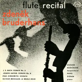 J. S. Bach - Flute Recital / Zuzana Ruzickova, Pavel Stepan
