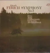 Zdeněk Fibich/ Brno State Philharmonic Orchestra, J. Belohlávek - Symphony No.3 in E minor , OP. 53