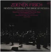 Zdenek Fibich - The Bride of Messina (Highlights)