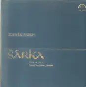 Zdenek Fibich - Sarka - Opera in 3 Acts