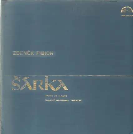Zdenek Fibich - Sarka - Opera in 3 Acts