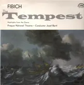 Zdenek Fibich - The Tempest (Josef Bartl)