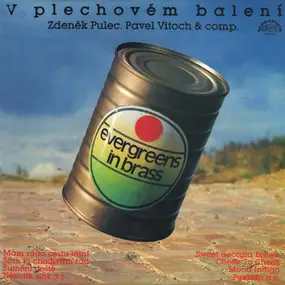 Zdeněk Pulec . Studiový Orchestr Pavla Vitocha - V Plechovém Balení (Evergreens In Brass)