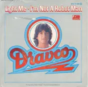 Zdravko Čolic - Light Me / I'm Not A Robot Man