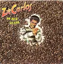 7inch Vinyl Single - Ze Carlos - No Meu Brazil