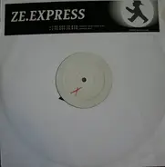 Ze.Express - I've Got To Run