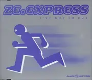 CD Single - Ze.Express - I'Ve Got to Run