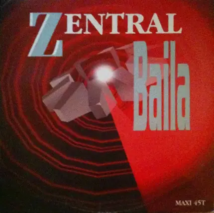 Zentral - Baila