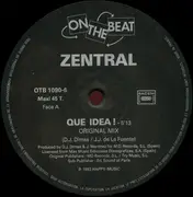 12inch Vinyl Single - Zentral - Que Idea !